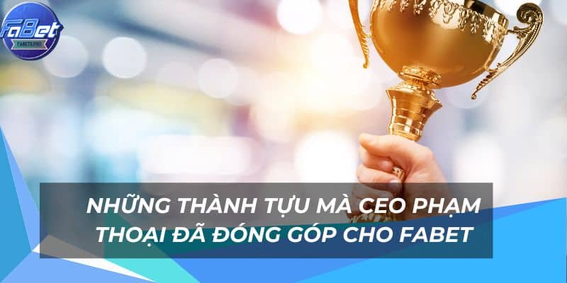 Những thành tựu mà vị CEO trẻ đạt được
