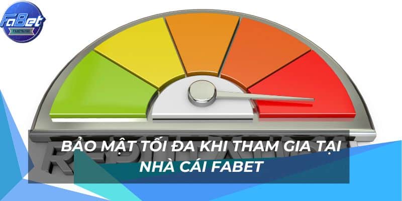 Fabet có uy tín không với hệ thống bảo mật cao cấp